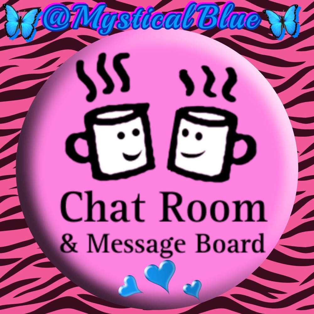 🦋CHAT ROOM 🦋MESSAGE BOARD🦋